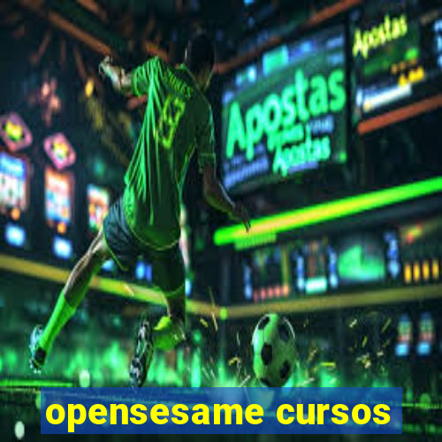 opensesame cursos